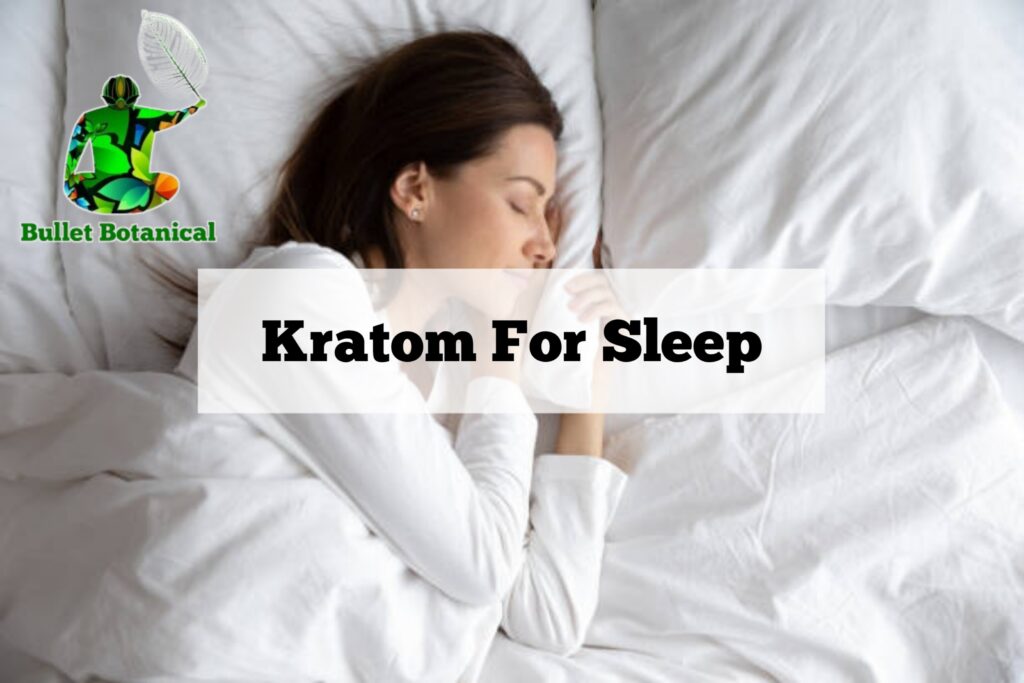 Kratom for Sleep
